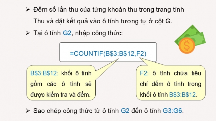 Giáo án điện tử Tin học 9 chân trời Bài 7A: Hàm đếm theo điều kiện COUNTIF