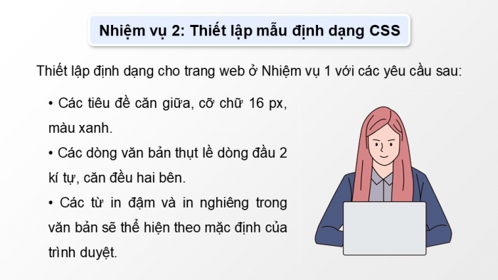 Giáo án điện tử Tin học ứng dụng 12 kết nối Bài 14: Định dạng văn bản bằng CSS (P2)