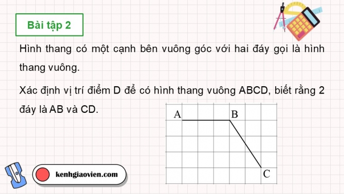 Giáo án PPT dạy thêm Toán 5 Chân trời bài 45: Hình thang