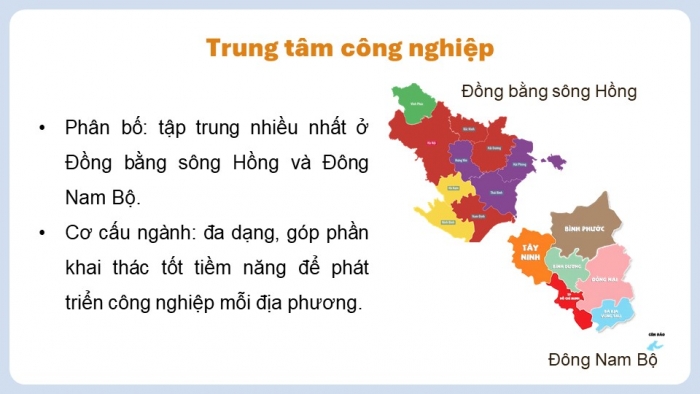 Giáo án điện tử Địa lí 9 chân trời Bài 7: Thực hành Xác định các trung tâm công nghiệp chính ở nước ta