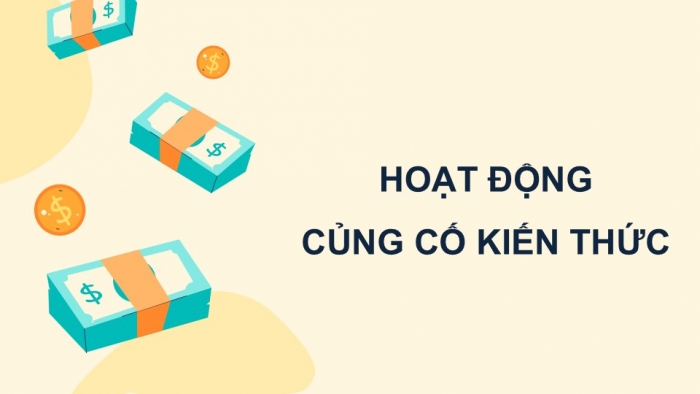 Giáo án điện tử Hoạt động trải nghiệm 5 kết nối Chủ đề Quản lí chi tiêu và lập kế hoạch kinh doanh - Tuần 16