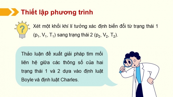 Giáo án điện tử Vật lí 12 chân trời Bài 7: Phương trình trạng thái của khí lí tưởng