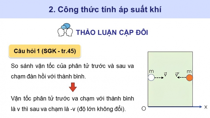 Giáo án điện tử Vật lí 12 cánh diều Bài 3: Áp suất và động năng phân tử chất khí