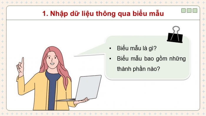 Giáo án điện tử Tin học ứng dụng 12 cánh diều Bài 6: Tạo biểu mẫu