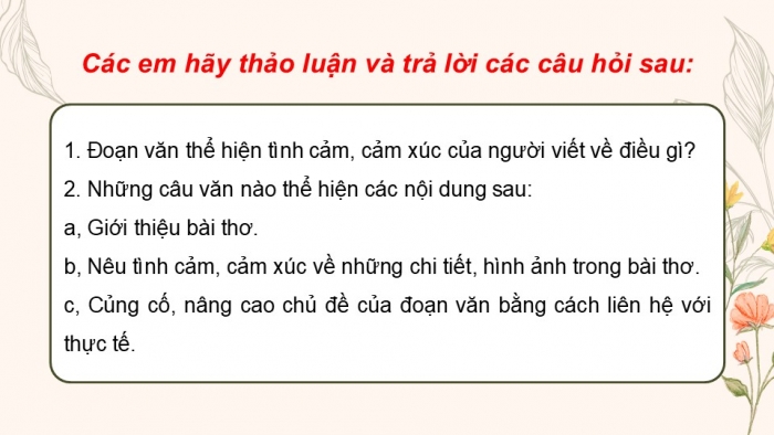 Giáo án điện tử Tiếng Việt 5 cánh diều Bài 6: Viết đoạn văn thể hiện tình cảm, cảm xúc (Cấu tạo của đoạn văn)