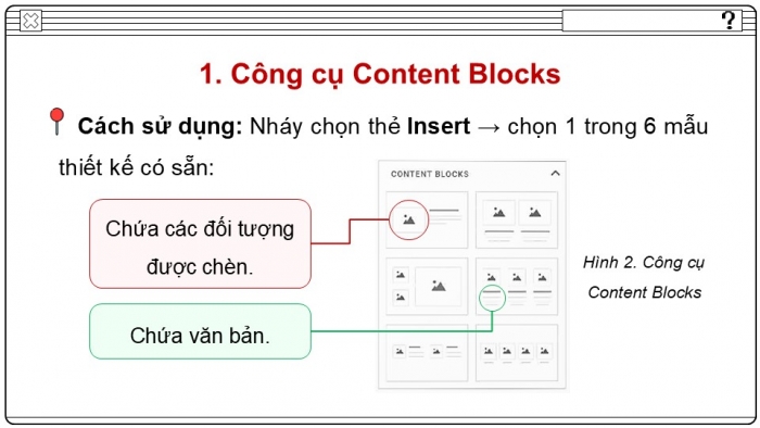 Giáo án điện tử Tin học ứng dụng 12 chân trời Bài E4: Sử dụng Content Blocks, Button, Divider