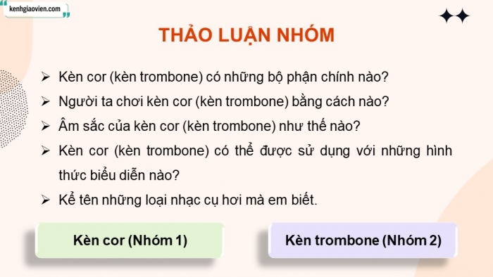 Giáo án điện tử Âm nhạc 9 cánh diều Bài 5 Tiết 2: Kèn cor và kèn trombone, Ôn tập bài hát Dáng thầy