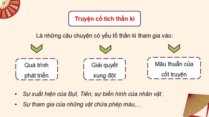 Giáo án điện tử Ngữ văn 9 chân trời Bài 5: Nhân vật lí tưởng trong kết thúc của truyện cổ tích thần kì (Bùi Mạnh Nhị, Nguyễn Tấn Phát)