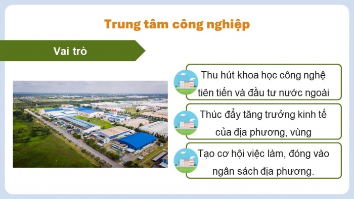 Giáo án điện tử Địa lí 9 cánh diều Bài 7: Thực hành Xác định các trung tâm công nghiệp chính