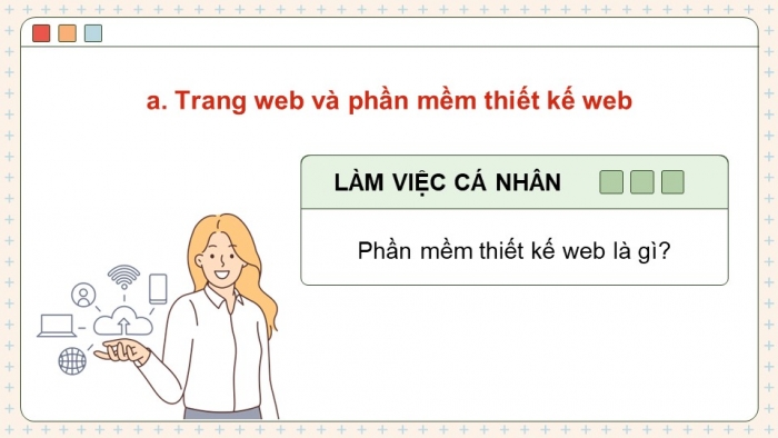 Giáo án điện tử Tin học ứng dụng 12 chân trời Bài E1: Tạo trang web, thiết lập giao diện và xem trước trang web