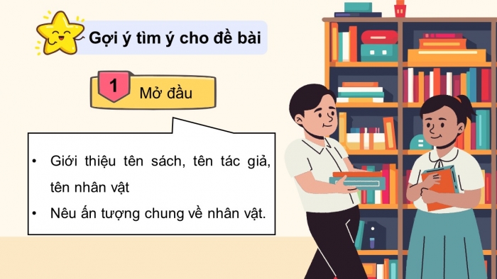 Giáo án điện tử Tiếng Việt 5 kết nối Bài 18: Tìm ý cho đoạn văn giới thiệu nhân vật trong một cuốn sách