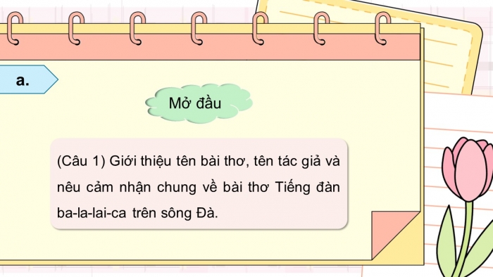 Giáo án điện tử Tiếng Việt 5 kết nối Bài 25: Tìm hiểu cách viết đoạn văn thể hiện tình cảm, cảm xúc về một bài thơ