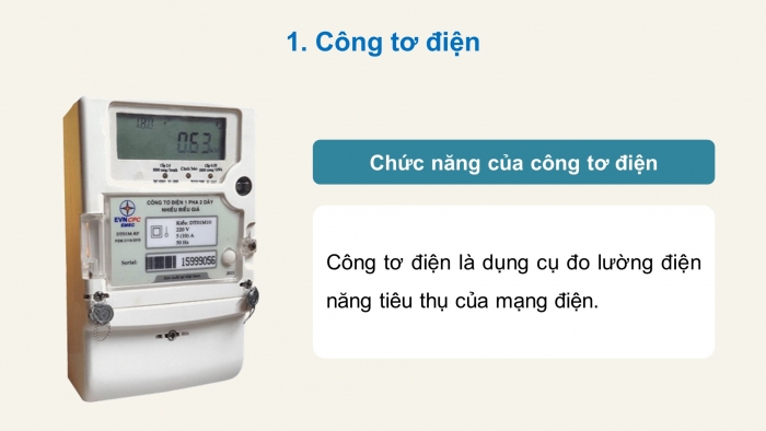 Giáo án điện tử Công nghệ 12 Điện - Điện tử Kết nối Bài 9: Thiết bị điện trong hệ thống điện gia đình