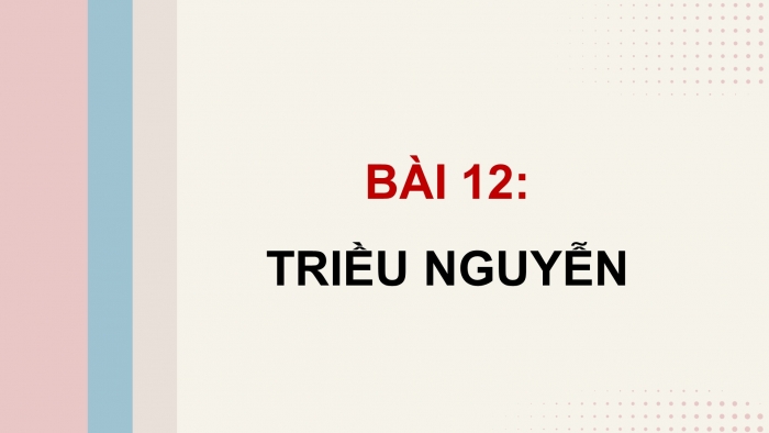 Giáo án điện tử Lịch sử và Địa lí 5 cánh diều Bài 12: Triều Nguyễn