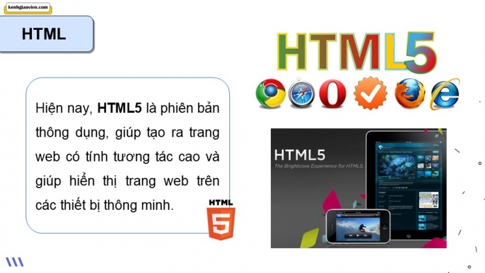 Giáo án điện tử Khoa học máy tính 12 chân trời Bài F1: HTML và trang web