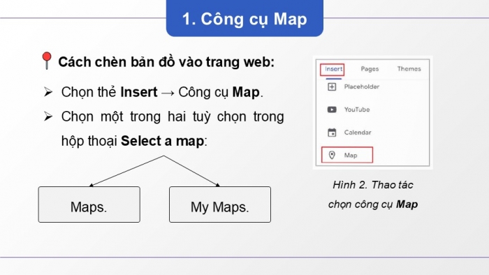 Giáo án điện tử Tin học ứng dụng 12 chân trời Bài E7: Sử dụng Map, Forms và các thiết lập trang web