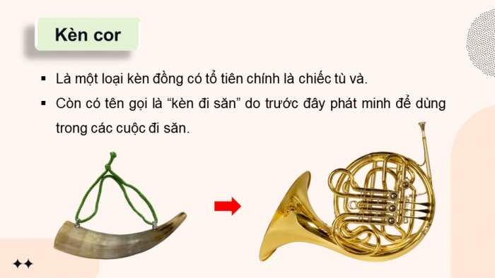 Giáo án điện tử Âm nhạc 9 cánh diều Bài 5 Tiết 2: Kèn cor và kèn trombone, Ôn tập bài hát Dáng thầy