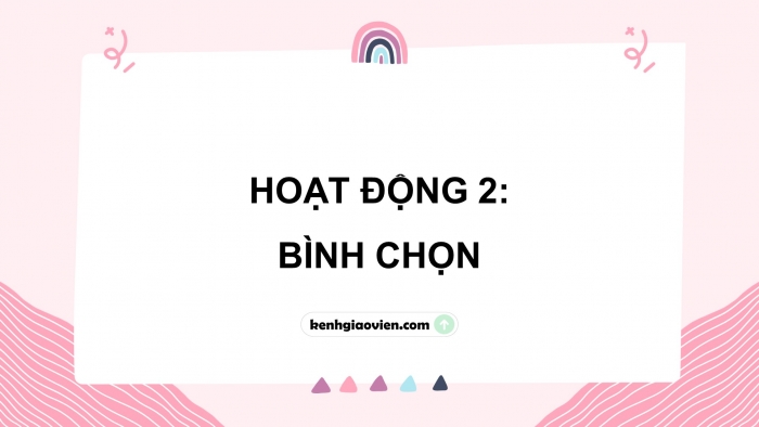 Giáo án điện tử Tiếng Việt 5 cánh diều Bài 8: Diễn kịch Có lí có tình; Ai có lỗi?