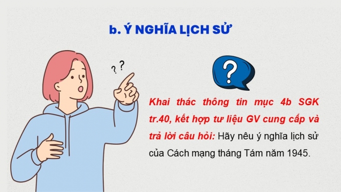 Giáo án điện tử Lịch sử 9 kết nối Bài 8: Cách mạng tháng Tám năm 1945 (P3)