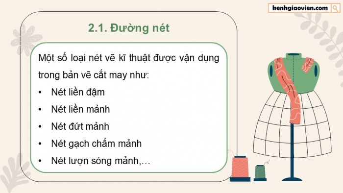 Giáo án điện tử Công nghệ 9 Cắt may Chân trời Chủ đề 2: Bản vẽ cắt may