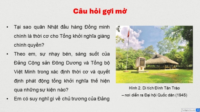 Giáo án điện tử Lịch sử 12 cánh diều Bài 6: Cách mạng tháng Tám năm 1945