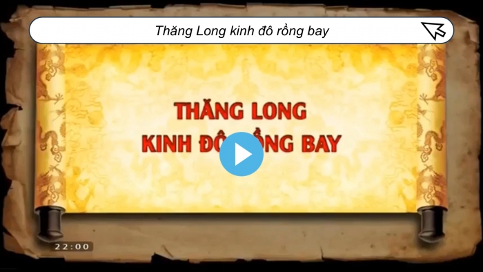 Giáo án điện tử Lịch sử và Địa lí 5 kết nối Bài 9: Triều Lý và việc định đô ở Thăng Long