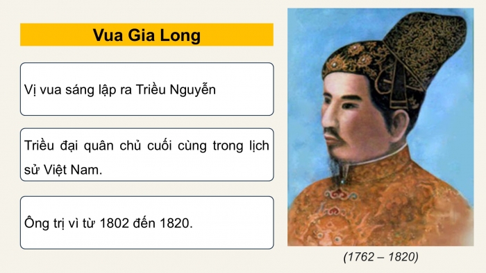 Giáo án điện tử Lịch sử và Địa lí 5 kết nối Bài 13: Triều Nguyễn