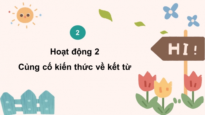 Giáo án điện tử Tiếng Việt 5 kết nối Bài Ôn tập và Đánh giá cuối học kì I (Tiết 1 + 2)