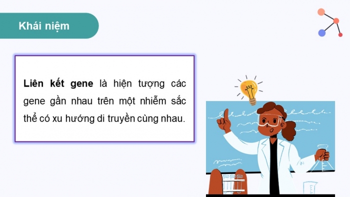 Giáo án điện tử Sinh học 12 cánh diều Bài 8: Di truyền liên kết giới tính, liên kết gene và hoán vị gene (P2)