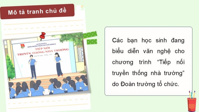 Giáo án điện tử Hoạt động trải nghiệm 12 chân trời bản 2 Chủ đề 3: Phát triển các mối quan hệ với thầy cô, bạn bè (P1)