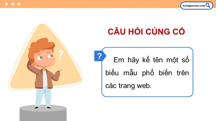 Giáo án điện tử Khoa học máy tính 12 chân trời Bài F5: Tạo biểu mẫu trong trang web