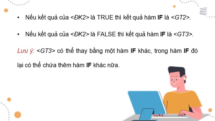 Giáo án điện tử Tin học 9 cánh diều Chủ đề E3 Bài 3: Hàm điều kiện IF (tiếp theo)