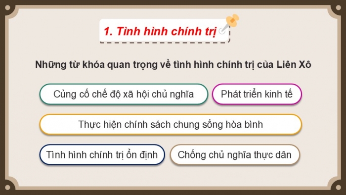 Giáo án điện tử Lịch sử 9 cánh diều Bài 8: Liên Xô và các nước Đông Âu từ năm 1945 đến năm 1991