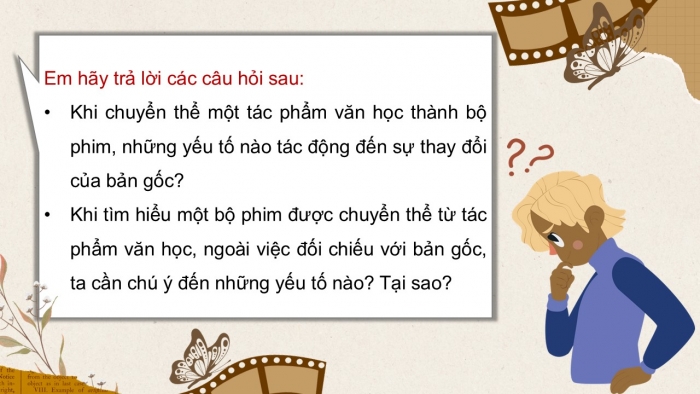 Giáo án điện tử chuyên đề Ngữ văn 12 kết nối CĐ 2 Phần 1: Thưởng thức một tác phẩm nghệ thuật được chuyển thể từ văn học