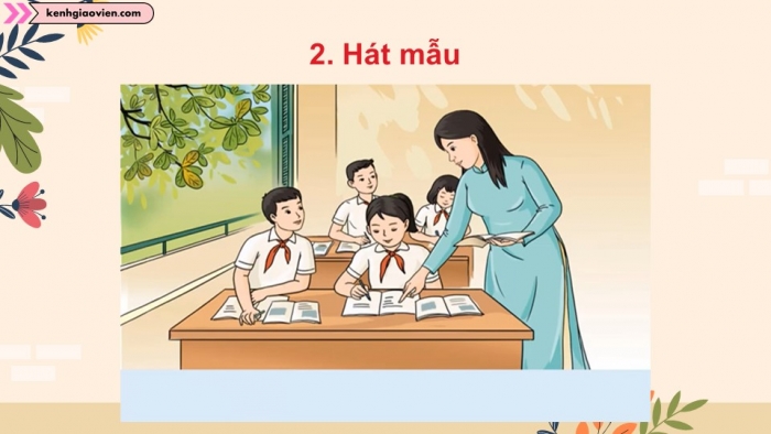 Giáo án điện tử Âm nhạc 9 cánh diều Bài 5 Tiết 1: Hát bài Dáng thầy, Sơ lược về dịch giọng, Trải nghiệm và khám phá Dịch giọng một nét nhạc