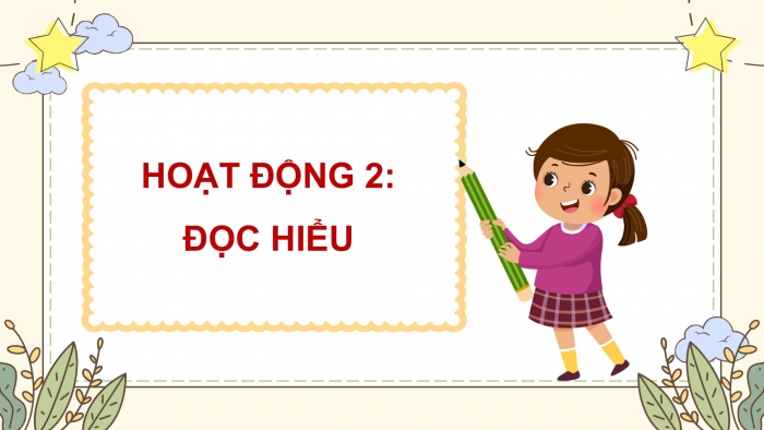 Giáo án điện tử Tiếng Việt 5 cánh diều Bài 8: Người chăn dê và hàng xóm