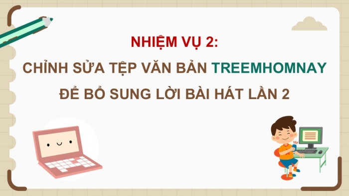 Giáo án điện tử Tin học 5 kết nối Bài 7: Thực hành soạn thảo văn bản