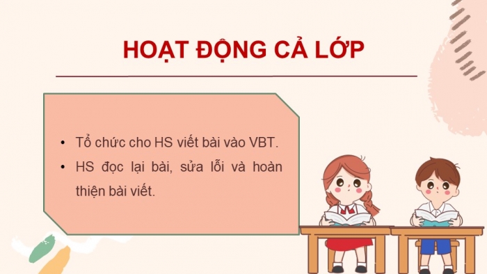 Giáo án điện tử Tiếng Việt 5 cánh diều Bài 6: Luyện tập viết đoạn văn thể hiện tình cảm, cảm xúc (Thực hành viết)