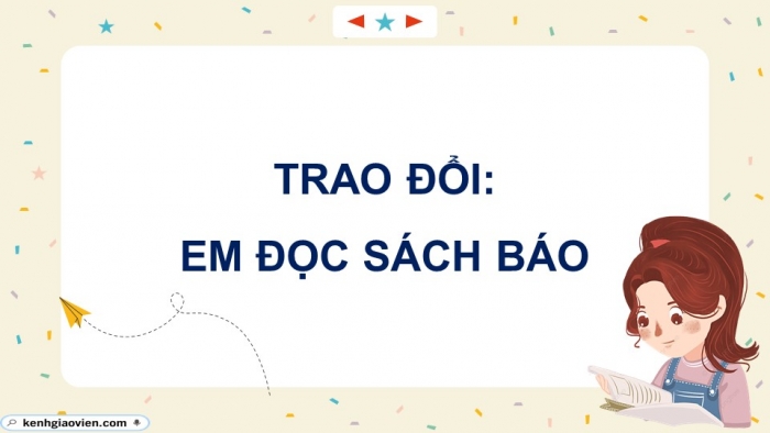 Giáo án điện tử Tiếng Việt 5 cánh diều Bài 7: Trả bài viết đoạn văn thể hiện tình cảm, cảm xúc