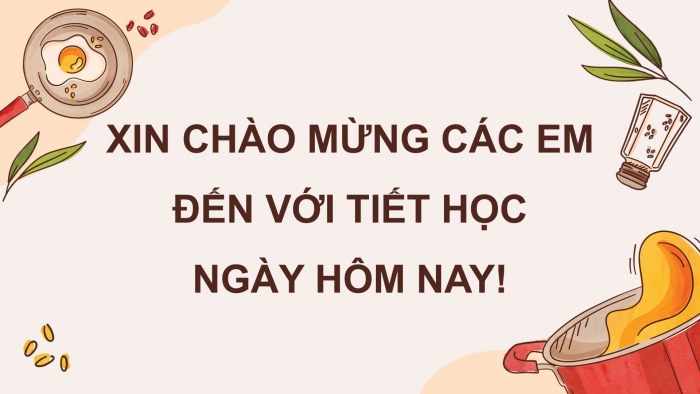 Giáo án điện tử Công nghệ 9 Chế biến thực phẩm Kết nối Bài 3: Một số ngành nghề liên quan đến chế biến thực phẩm