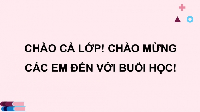 Giáo án điện tử Hoạt động trải nghiệm 9 kết nối Chủ đề 3 Tuần 4