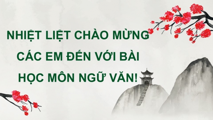 Giáo án điện tử Ngữ văn 9 chân trời Bài 5: Thúy Kiều báo ân, báo oán (Nguyễn Du)