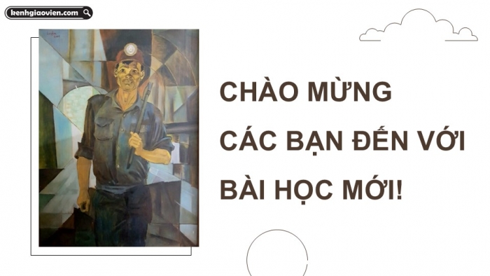 Giáo án điện tử Mĩ thuật 9 chân trời bản 2 Bài 6: Vẻ đẹp của người công nhân xây dựng