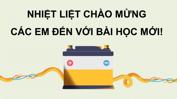 Giáo án điện tử Khoa học 5 kết nối Bài 9: Mạch điện đơn giản. Vật dẫn điện và vật cách điện