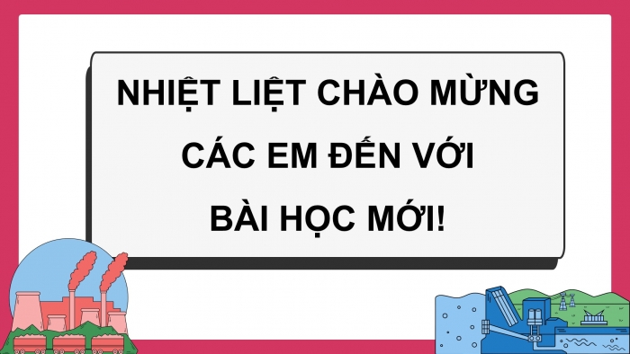 Giáo án điện tử Khoa học 5 kết nối Bài 10: Năng lượng chất đốt