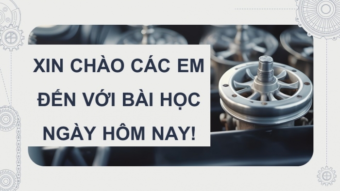 Giáo án điện tử Địa lí 9 cánh diều Bài 6: Công nghiệp