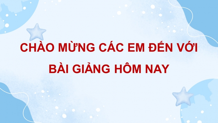 Giáo án điện tử Tiếng Việt 5 chân trời Bài 7: Kết từ