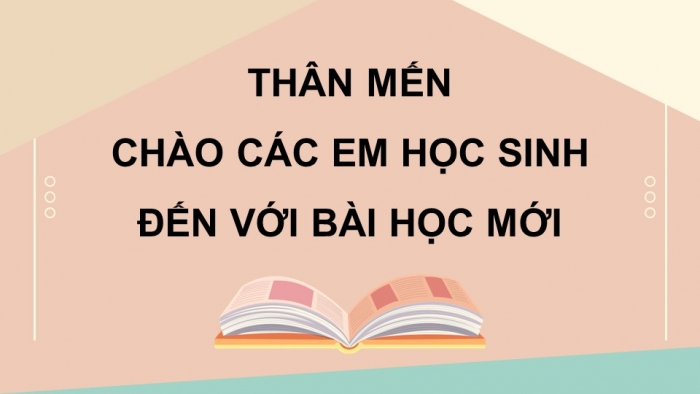 Giáo án điện tử Công nghệ 5 chân trời Bài 5: Sử dụng điện thoại