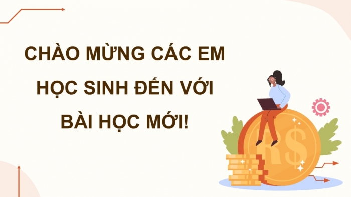 Giáo án điện tử Hoạt động trải nghiệm 5 kết nối Chủ đề Quản lí chi tiêu và lập kế hoạch kinh doanh - Tuần 14