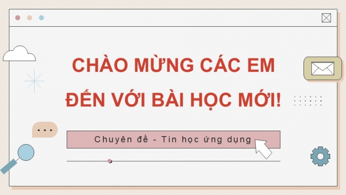 Giáo án điện tử chuyên đề Tin học ứng dụng 12 cánh diều Bài 1: Tạo lập dự án